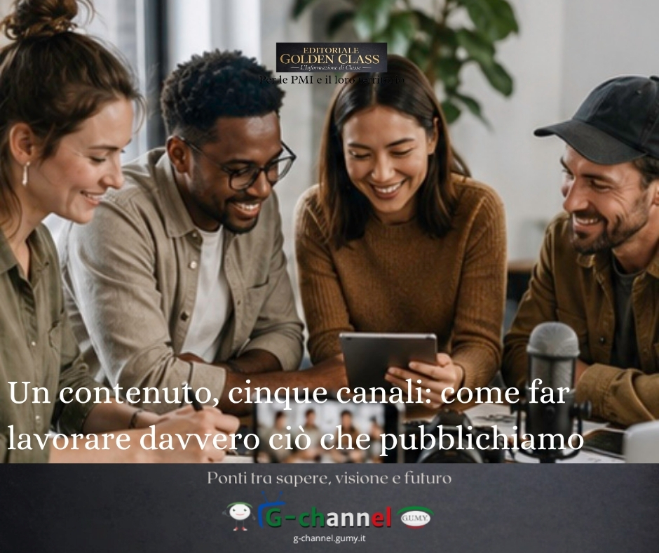 Un contenuto, cinque canali: come far lavorare davvero ciò che pubblichiamo
